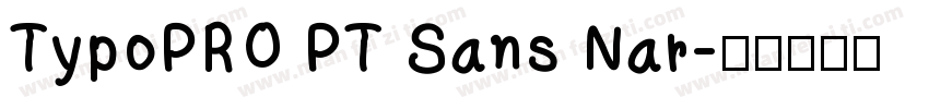 TypoPRO PT Sans Nar字体转换